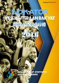 Welfare Indicators of Semarang Municipality 2016