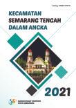 Semarang Tengah Subdistrict in Figures 2021