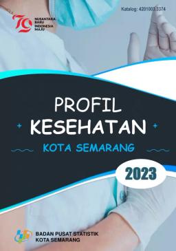 Health Profile Of Semarang Municipality 2023