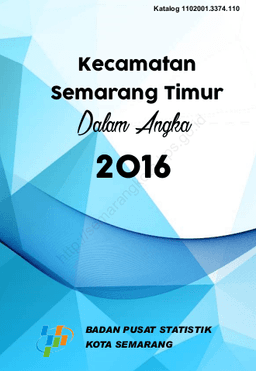 Semarang Timur Subdistricts In Figures 2016