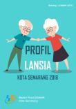 Profil Lansia Kota Semarang 2018