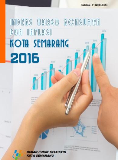 Consumer Price Index and Inflation of Semarang Municipality 2016