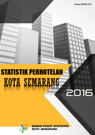 Statistik Perhotelan Kota Semarang 2016