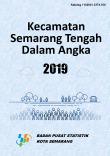 Kecamatan Semarang Tengah Dalam Angka 2019