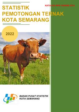 Statistik Pemotongan Ternak Kota Semarang 2022