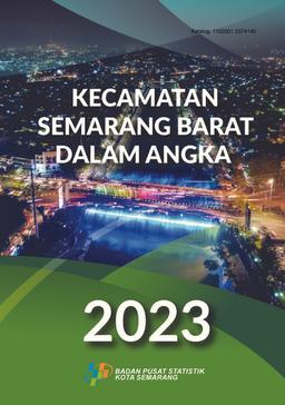 Kecamatan Semarang Barat Dalam Angka 2023