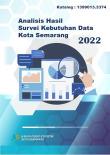 Analysis Of Data Needs Survey For BPS-Statistics Of Semarang Municipality 2022