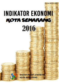 Economic Indicators of Semarang Municipality 2016