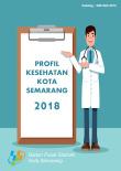 Health Profile Of Semarang Municipality 2018