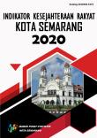 Indikator Kesejahteraan Rakyat Kota Semarang 2020