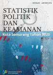 Statistik Politik Dan Keamanan Kota Semarang Tahun 2020