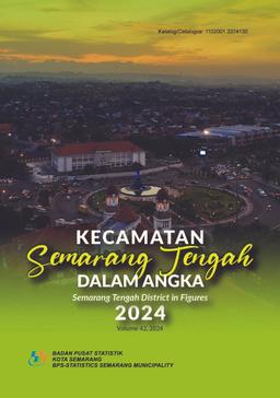 Semarang Tengah District In Figures 2024