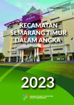 Semarang Timur Subdistrict In Figures 2023