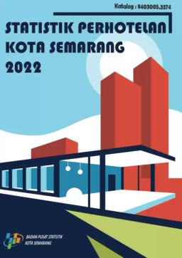 Hotels Statistics Of Semarang Municipality 2022