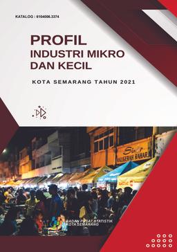 Profil Industri Mikro Dan Kecil 2021