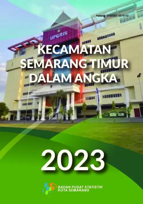 Kecamatan Semarang Timur Dalam Angka 2023