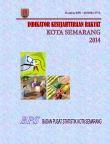 Indikator Kesejahteraan Rakyat Kota Semarang 2014