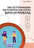 Analisis Pembangunan Dan Pemberdayaan Gender Kota Semarang 2021