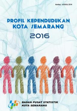 Profil Kependudukan Kota Semarang 2016