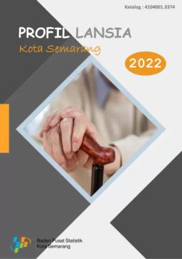 Profil Lansia Kota Semarang 2022