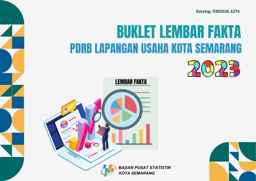 Buklet Lembar Fakta PDRB Menurut Lapangan Usaha Kota Semarang 2023