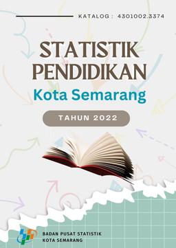 Statistik Pendidikan Kota Semarang 2022