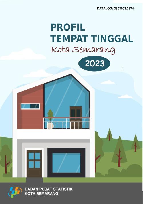 PROFIL TEMPAT TINGGAL KOTA SEMARANG 2023