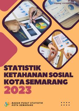 Statistik Ketahanan Sosial Kota Semarang 2023